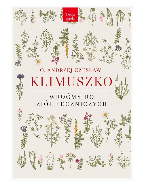 Książka "Wróćmy do ziół leczniczych" O. Andrzej Czesław Klimuszko