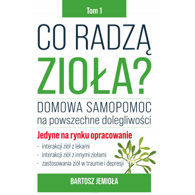 Książka Co radzą zioła? Bartosz Jemioła