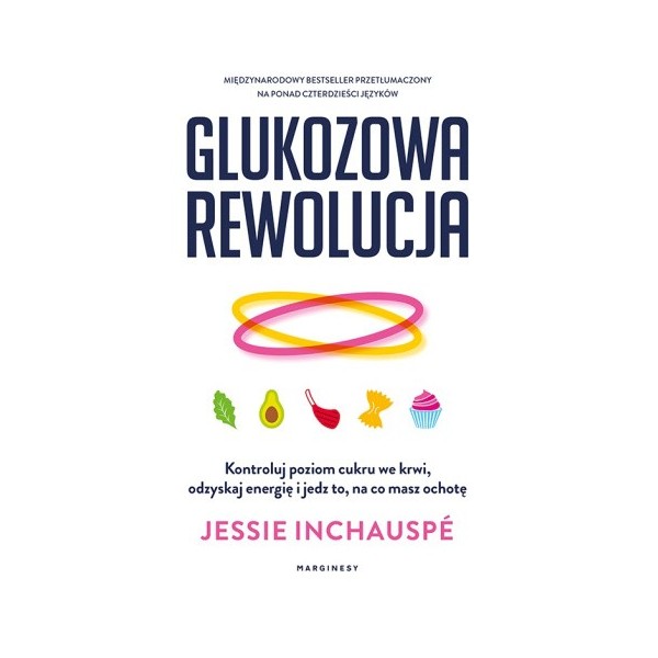 Książka "Glukozowa rewolucja" J. Inchauspe